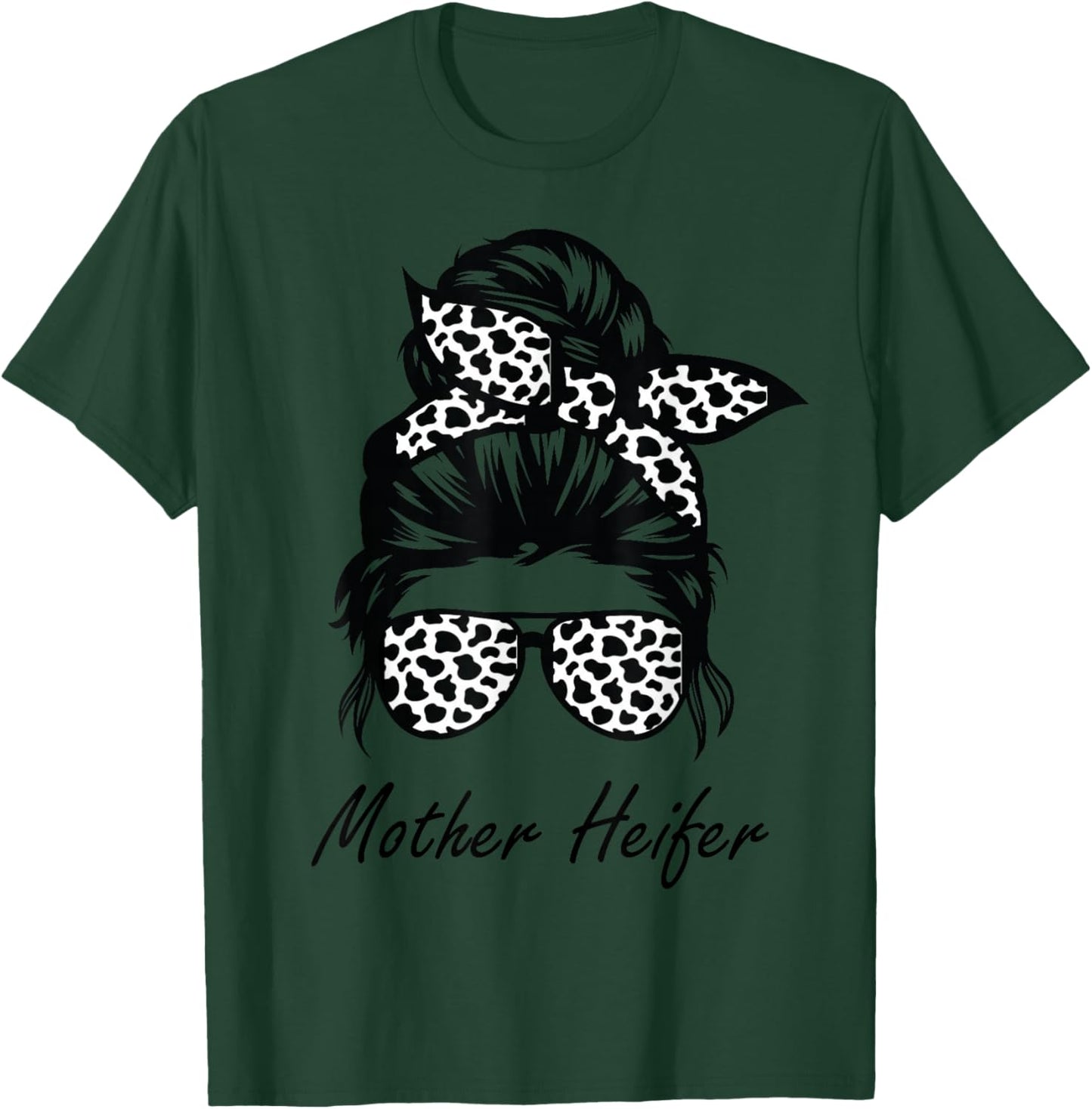 Mother Heifer Farmer Mom Cow Messy Bun Hair Bandana Cow T-Shirt - T-Shirt | Forest