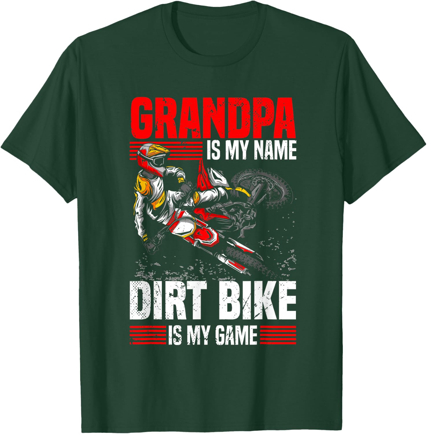 Motocross Grandpa Is My Name Dirt Bike Is My Game I Dirtbike T-Shirt - T-Shirt | Forest