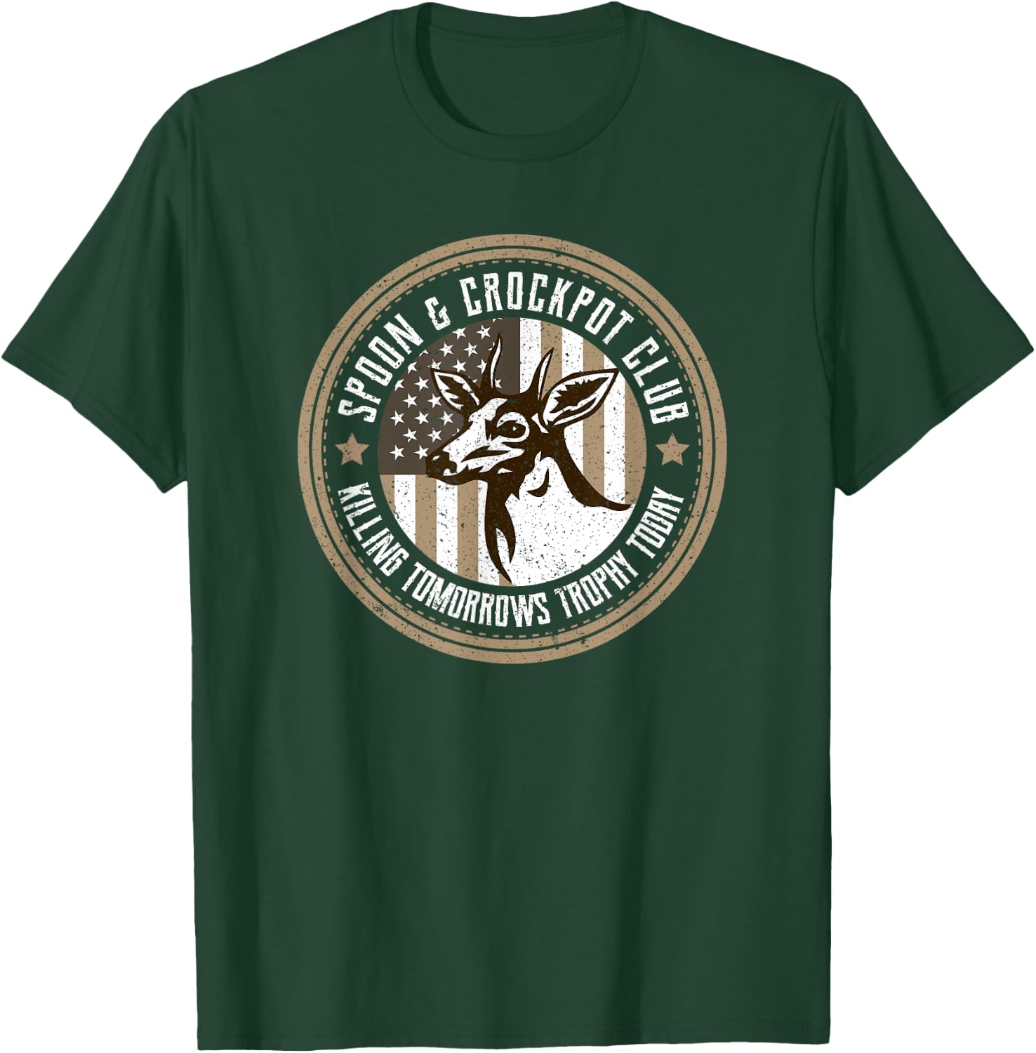 Spoon And Crockpot Club Tomorrow's Trophy Deer Hunting Joke T-Shirt - T-Shirt | Forest