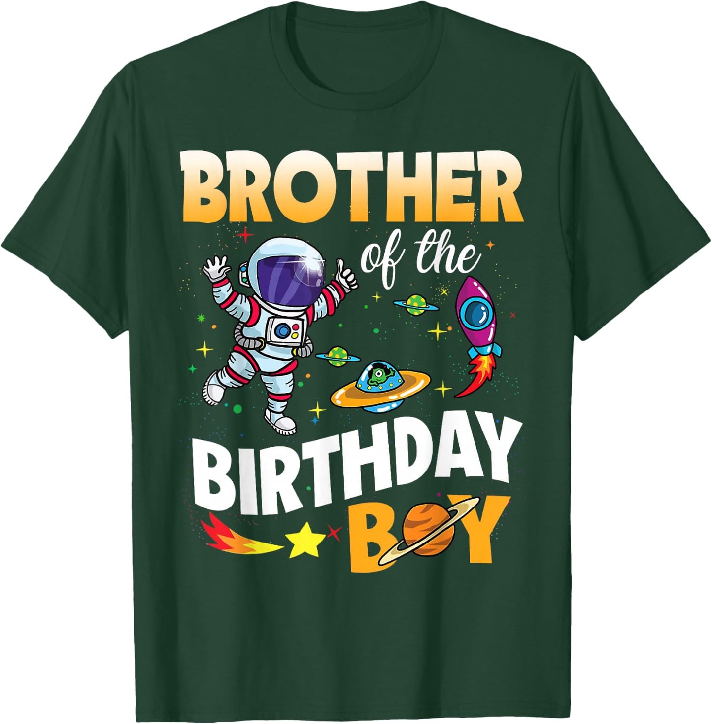 Brother of The Birthday Boy Space Astronaut Birthday Family T-Shirt - T-Shirt | Forest