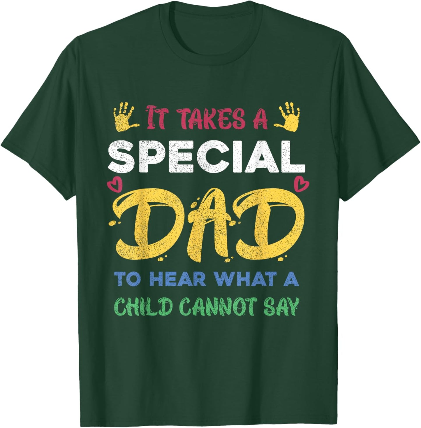 Fathers Day It Takes A Special Dad Autism Awareness T-Shirt - T-Shirt | Forest