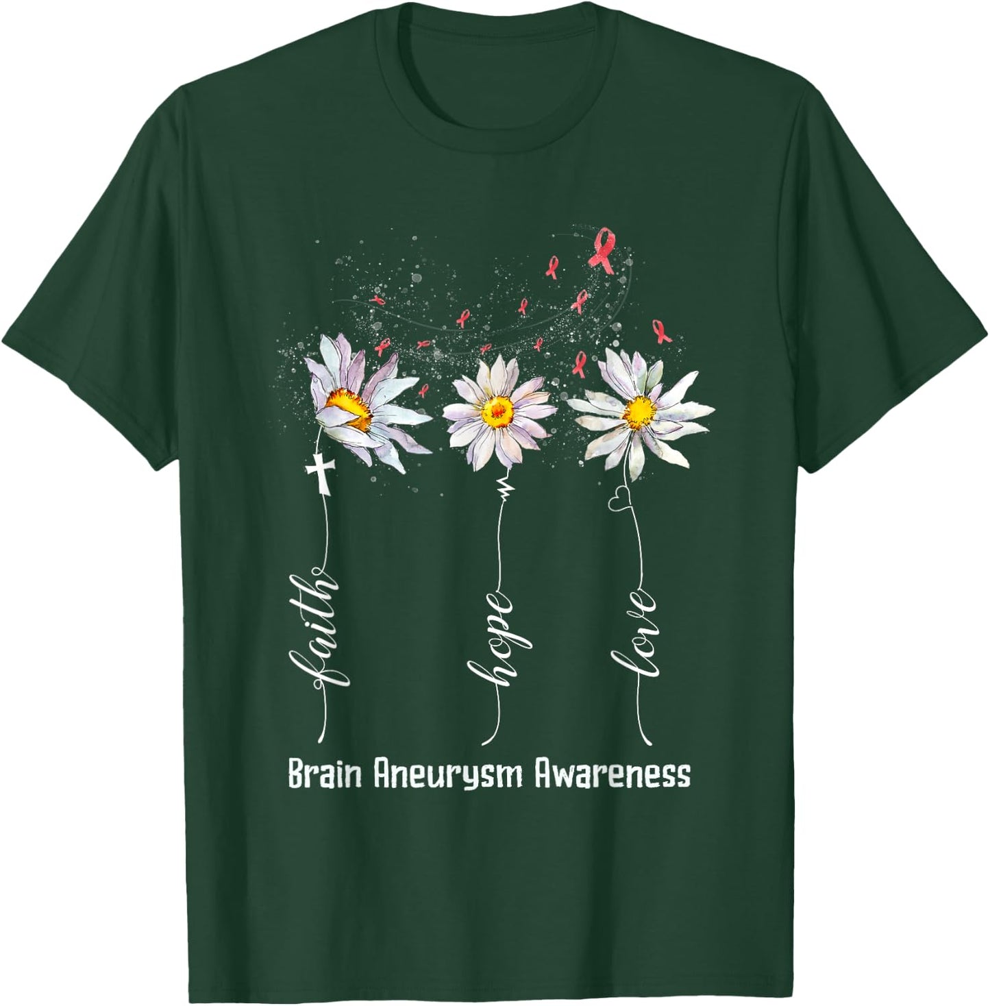 Faith Hope Love Brain Aneurysm Awareness Shirt Flower Gifts T-Shirt - T-Shirt | Forest