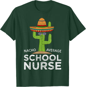 Fun Hilarious Funny School Nurse T-Shirt - T-Shirt | Forest
