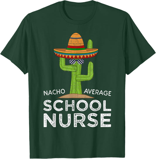 Fun Hilarious Funny School Nurse T-Shirt - T-Shirt | Forest