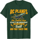 RC Planes The Coolest Toys Can't Be Bought RC Plane Pilot T-Shirt - T-Shirt | Forest
