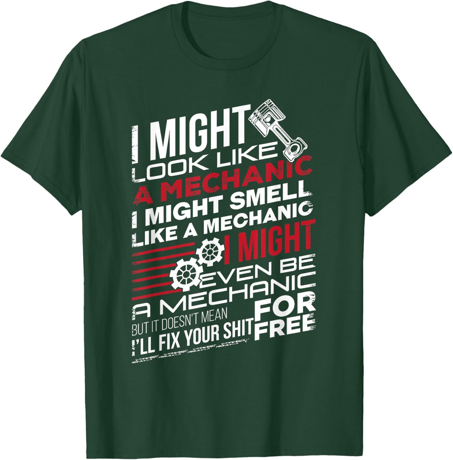 I Smell Like Mechanic Funny Auto Mechanic Dad Father T-Shirt - T-Shirt | Forest