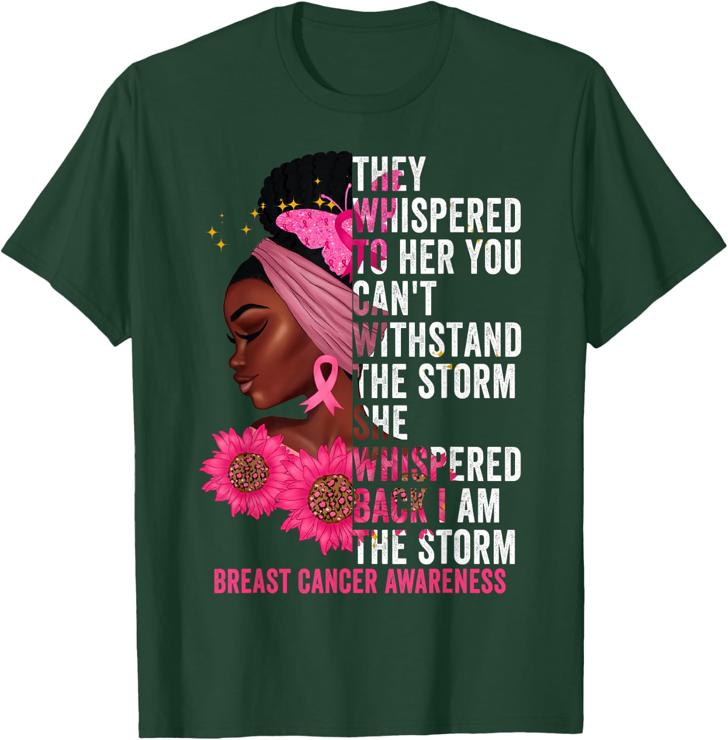 I'm The Storm Black Women Breast Cancer Survivor Pink Ribbon T-Shirt - T-Shirt | Forest