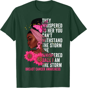 I'm The Storm Black Women Breast Cancer Survivor Pink Ribbon T-Shirt - T-Shirt | Forest
