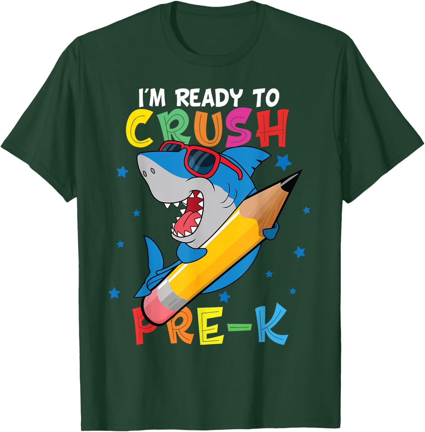 I'm Ready To Crush pre-k Shark Back to School for boy T-Shirt - T-Shirt | Forest