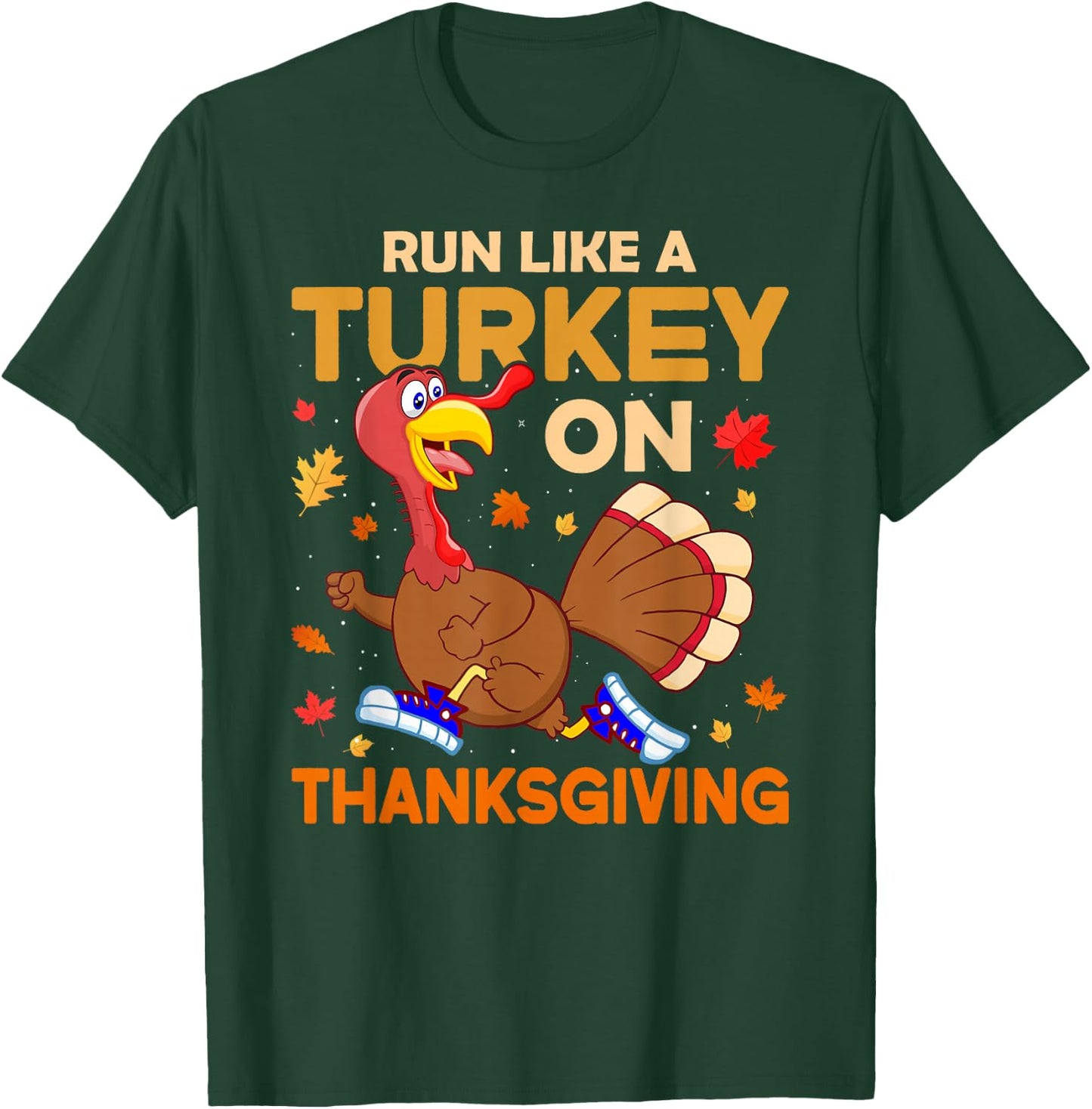 Funny Running Thanksgiving Turkey Runner Keep Fit Gym Lovers T-Shirt - T-Shirt | Forest