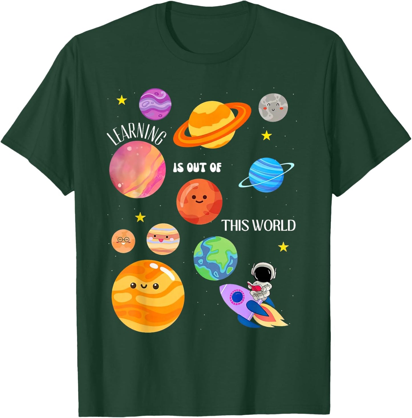 Learning Is Out Of This World Outer Space Science Teacher T-Shirt - T-Shirt | Forest