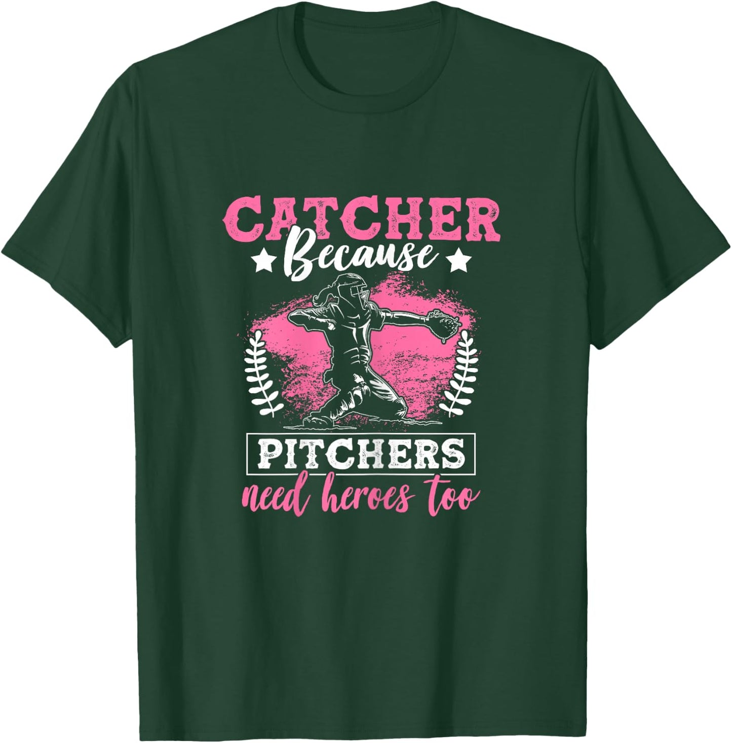 Funny Softball Lover Graphic Women Girls Softball Catcher T-Shirt - T-Shirt | Forest