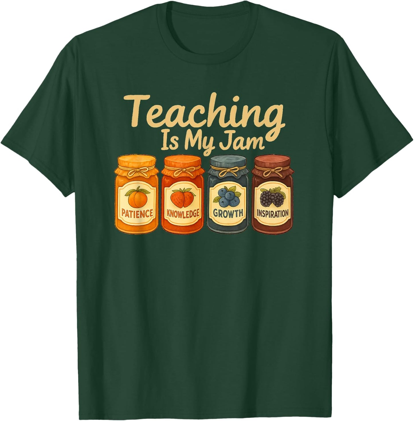 Teaching is My Jam Cute Fruit Jar Teacher Vintage T-Shirt - T-Shirt | Forest