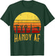 Handy AF Handyman Woodworking Mechanical Power Tools Gift T-Shirt - T-Shirt | Forest