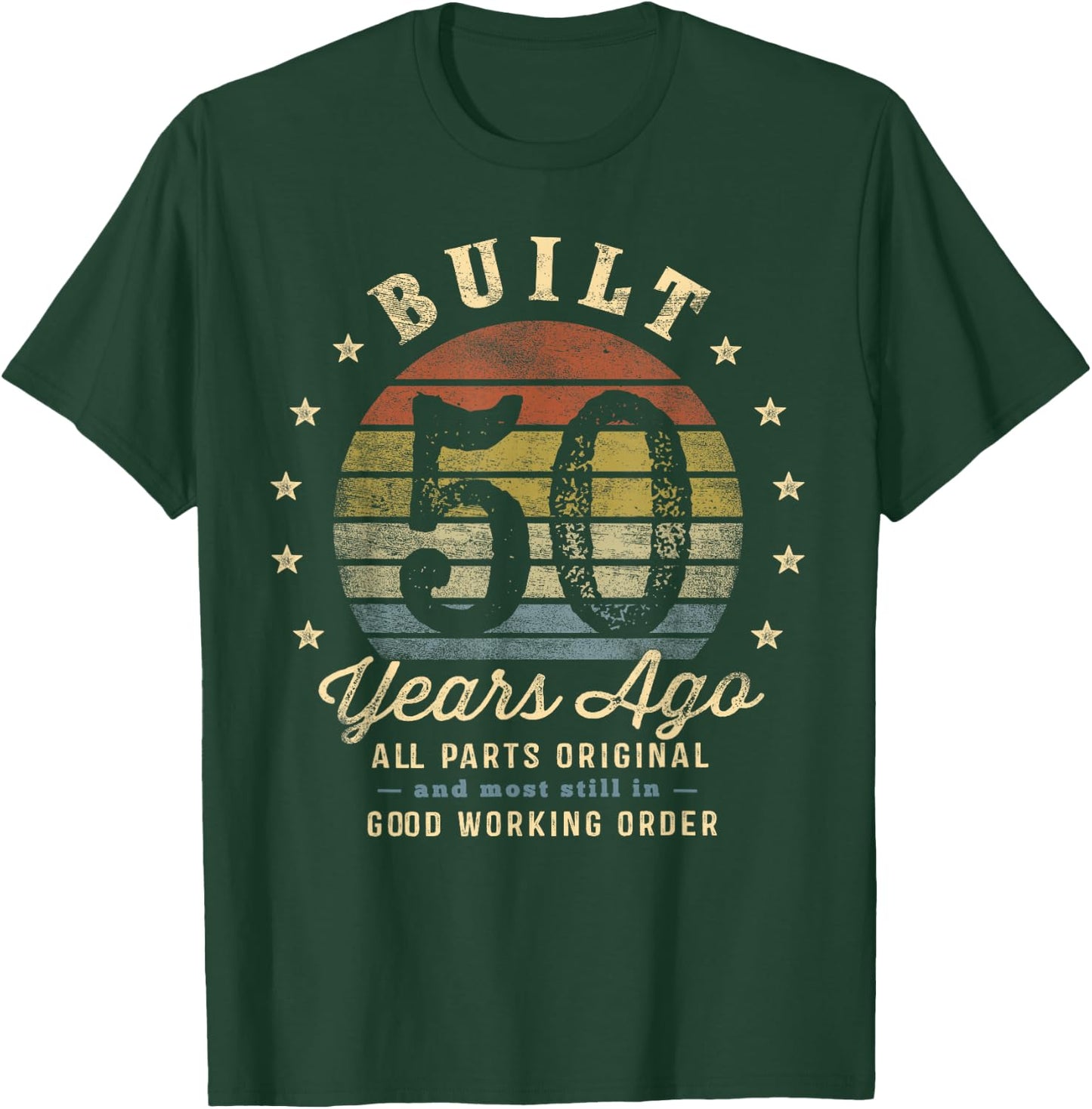 Built 50 Years Ago - All Parts Original Gifts 50th Birthday T-Shirt - T-Shirt | Forest