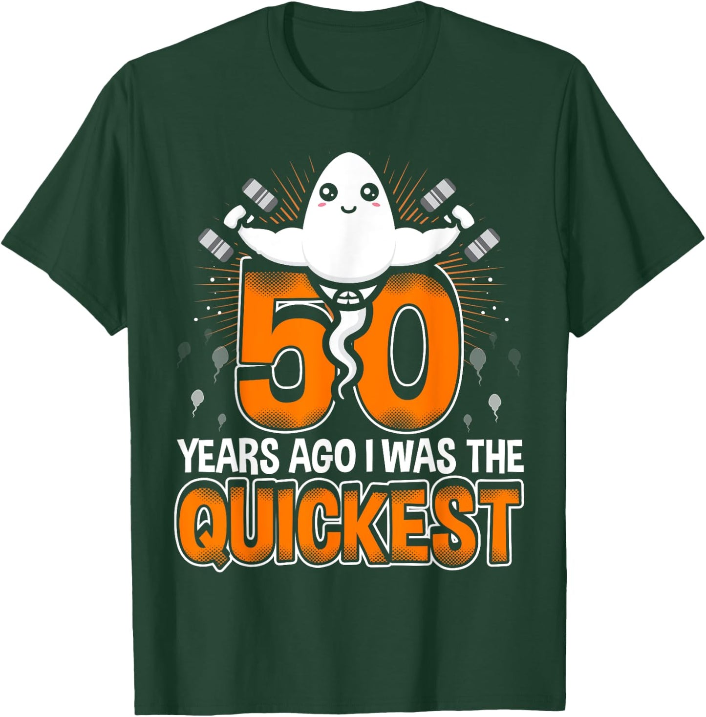 50 years ago I was the quickest 50th birthday funny T-Shirt - T-Shirt | Forest