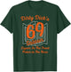 Dirty Dick's 69 Saloon Liquor In The Front Poker In The Rear T-Shirt - T-Shirt | Forest