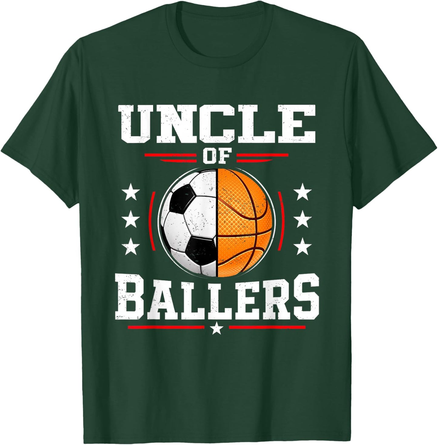 Uncle of Ballers Basketball Soccer Uncle T-Shirt - T-Shirt | Forest