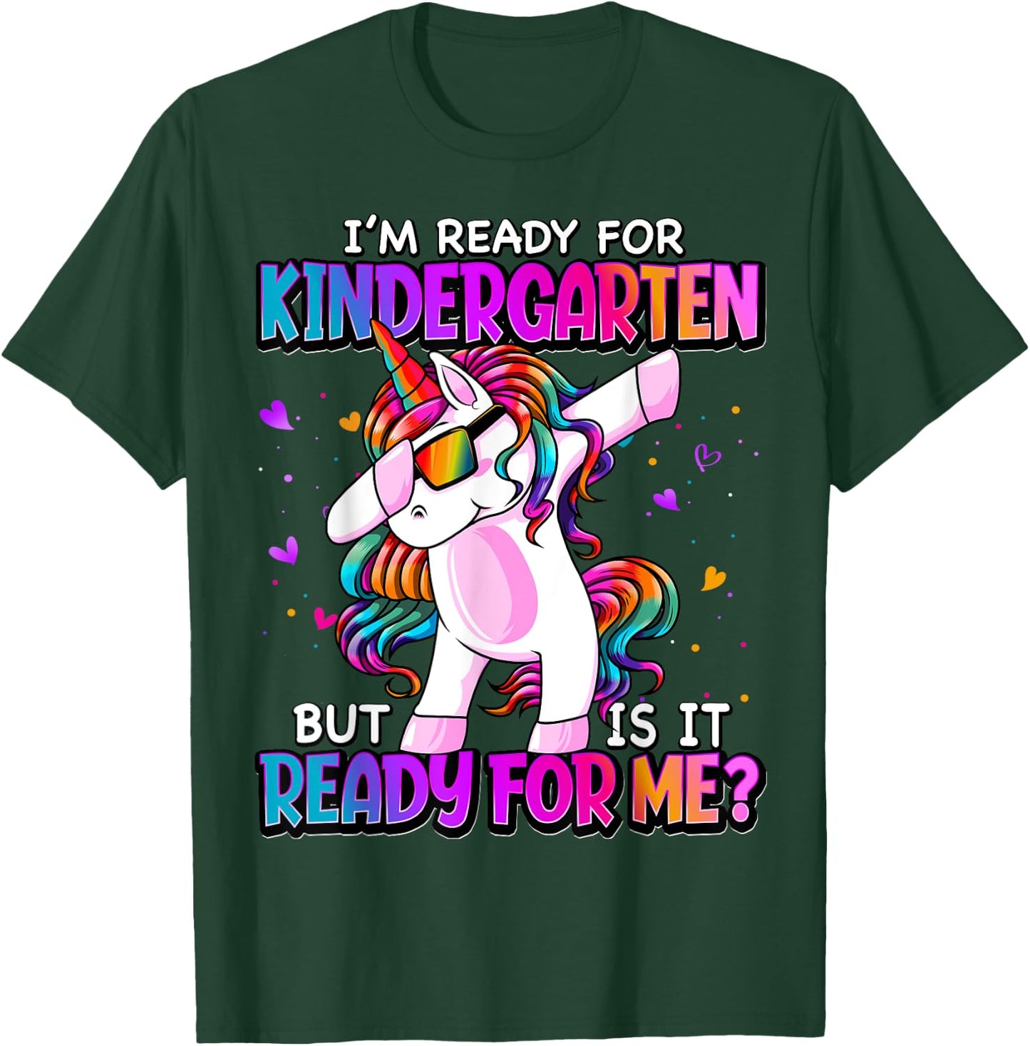 I'm Ready For Kindergarten Back To School Kindergarten Girls T-Shirt - T-Shirt | Forest