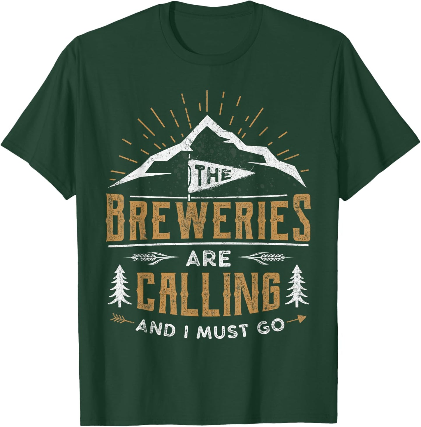 Vintage Breweries Are Calling I Must Go Craft Beer Novelty T-Shirt - T-Shirt | Forest
