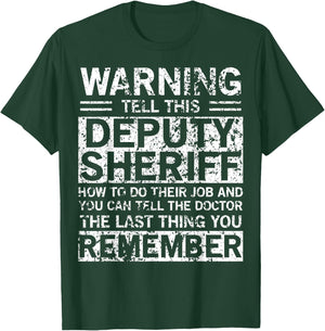 Deputy Sheriff Apparel - Funny Best Sheriffs Design T-Shirt - T-Shirt | Forest