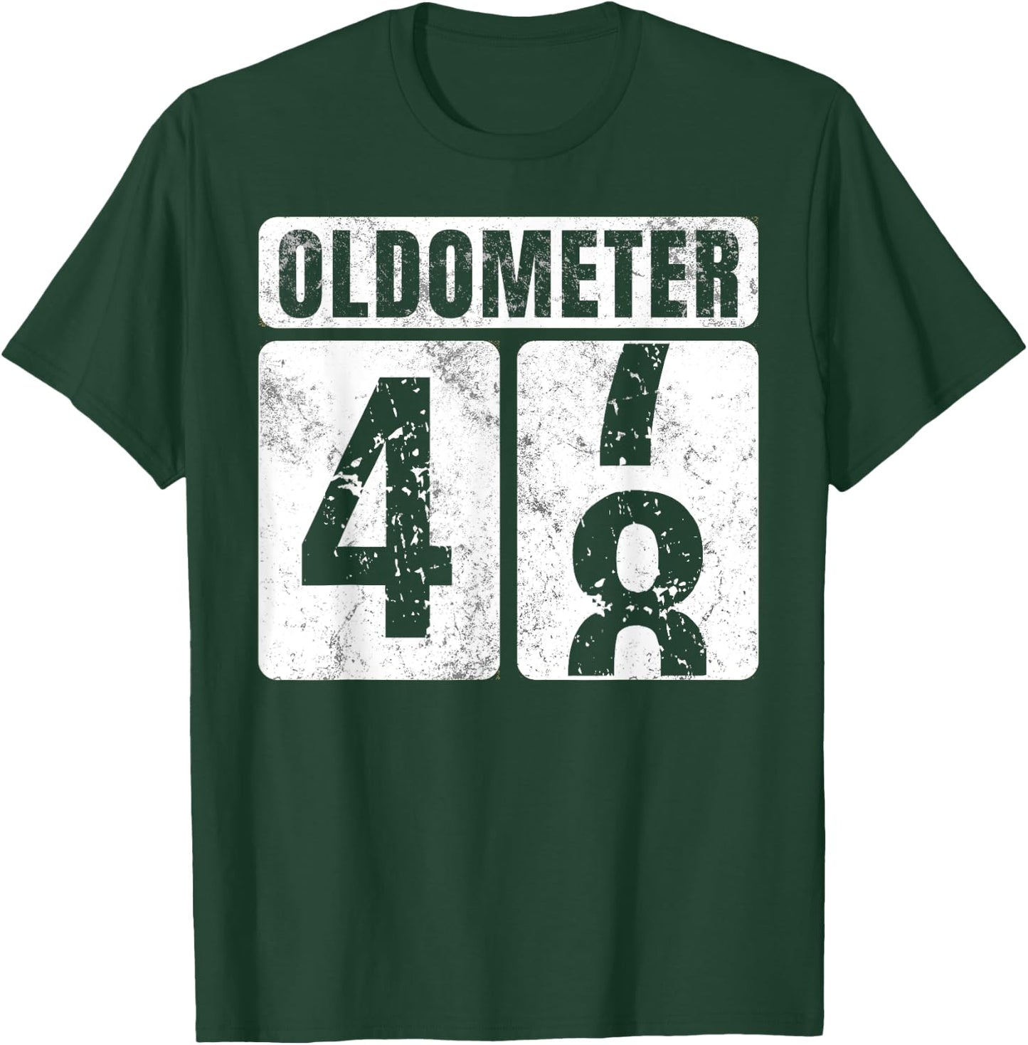 Oldometer 48 Shirt Vintage Funny 48th Birthday Gift T-Shirt - T-Shirt | Forest