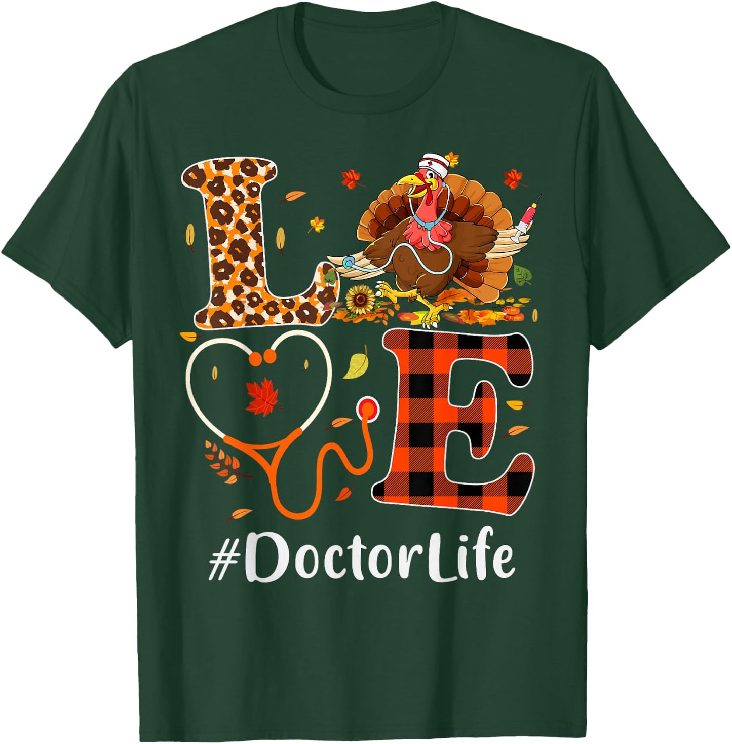 Doctor Love Thanksgiving Leopard Stethoscope Funny Turkey T-Shirt - T-Shirt | Forest