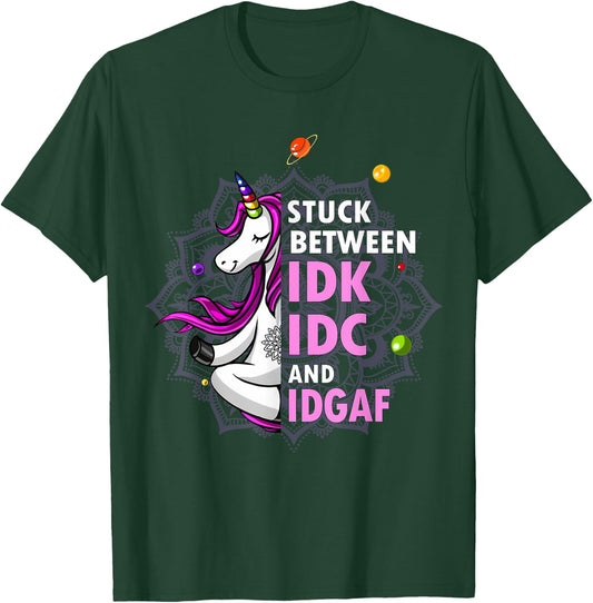 Stuck Between Idk Idc And Idgaf Unicorn Yoga Mandala T-Shirt - T-Shirt | Forest