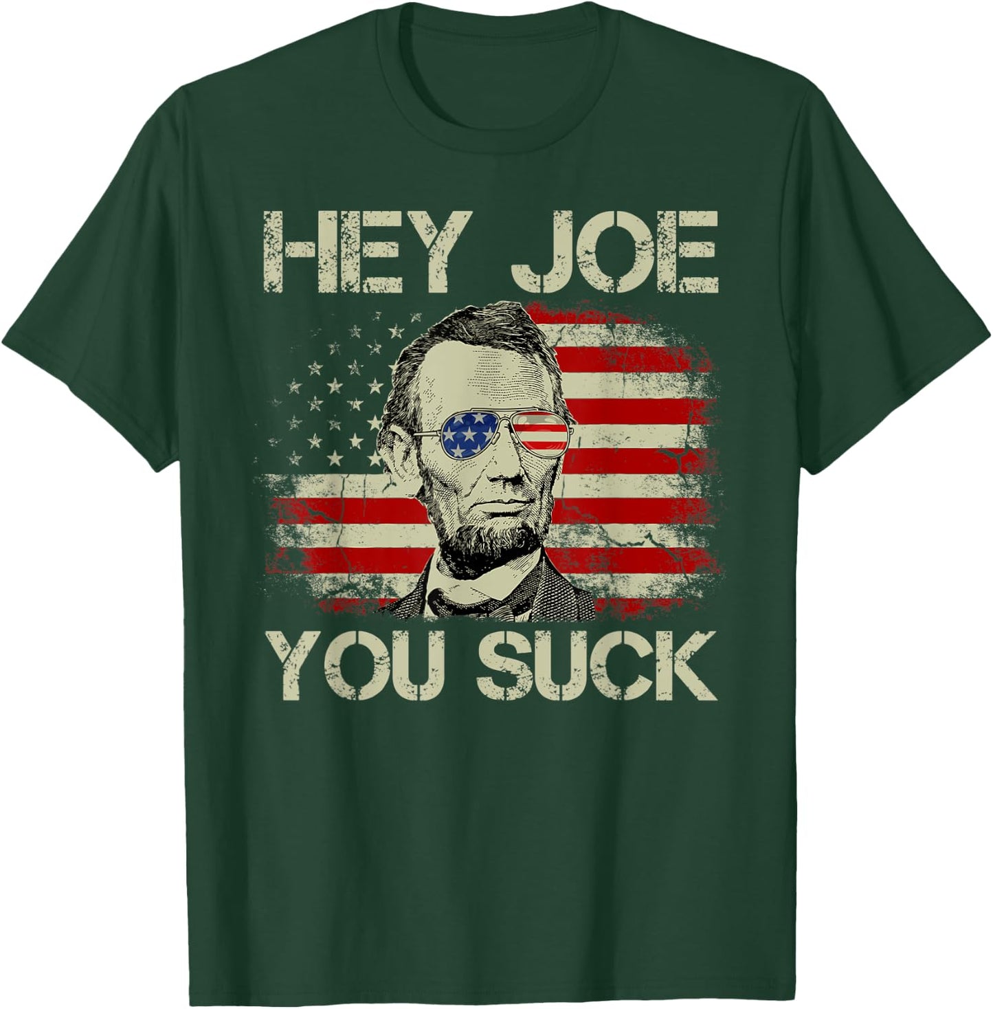 Vintage American Flag Abraham Abe Lincoln Hey Joe You Suck Men T-Shirt - T-Shirt | Forest