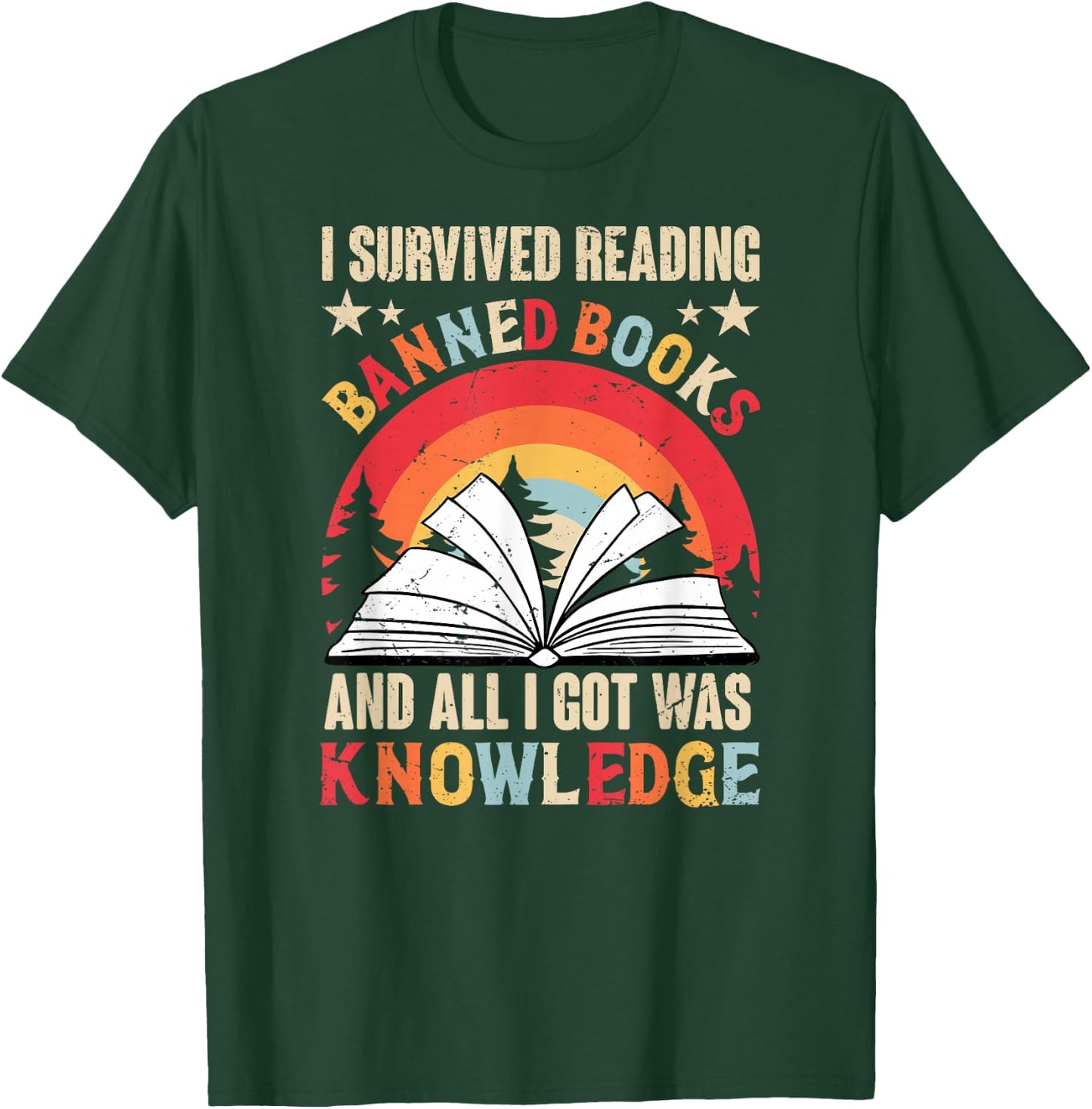 Banned Books Saying - Forbidden Literature T-Shirt - T-Shirt | Forest