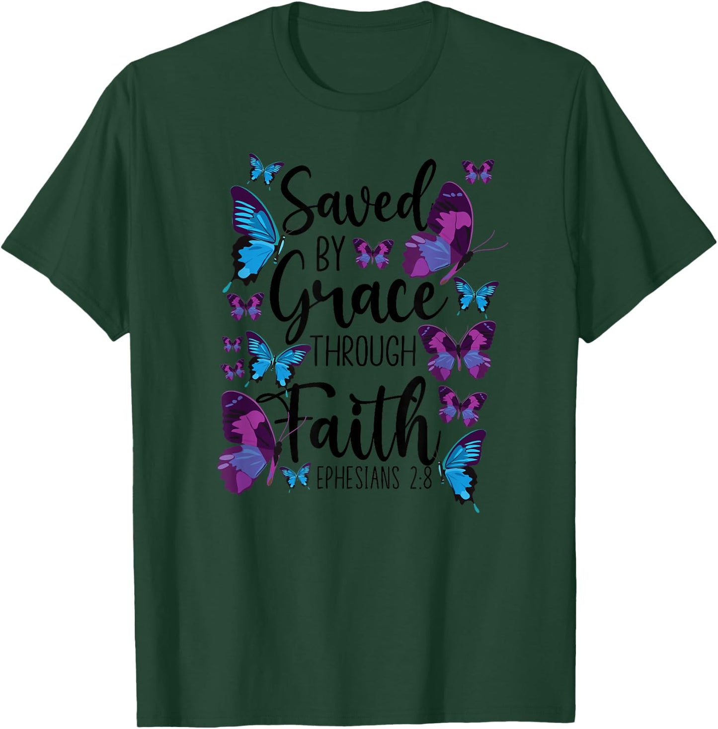 Christian Bible Verse Quote Butterfly Ephesians 2:8 T-Shirt - T-Shirt | Forest
