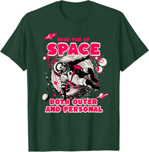 Huge Fan of Space Both Outer and Personal Funny Astronaut T-Shirt - T-Shirt | Forest