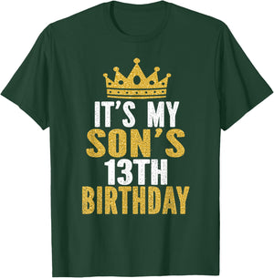 It's My Son's 13th Birthday 13 Years Old Boy T-Shirt - T-Shirt | Forest