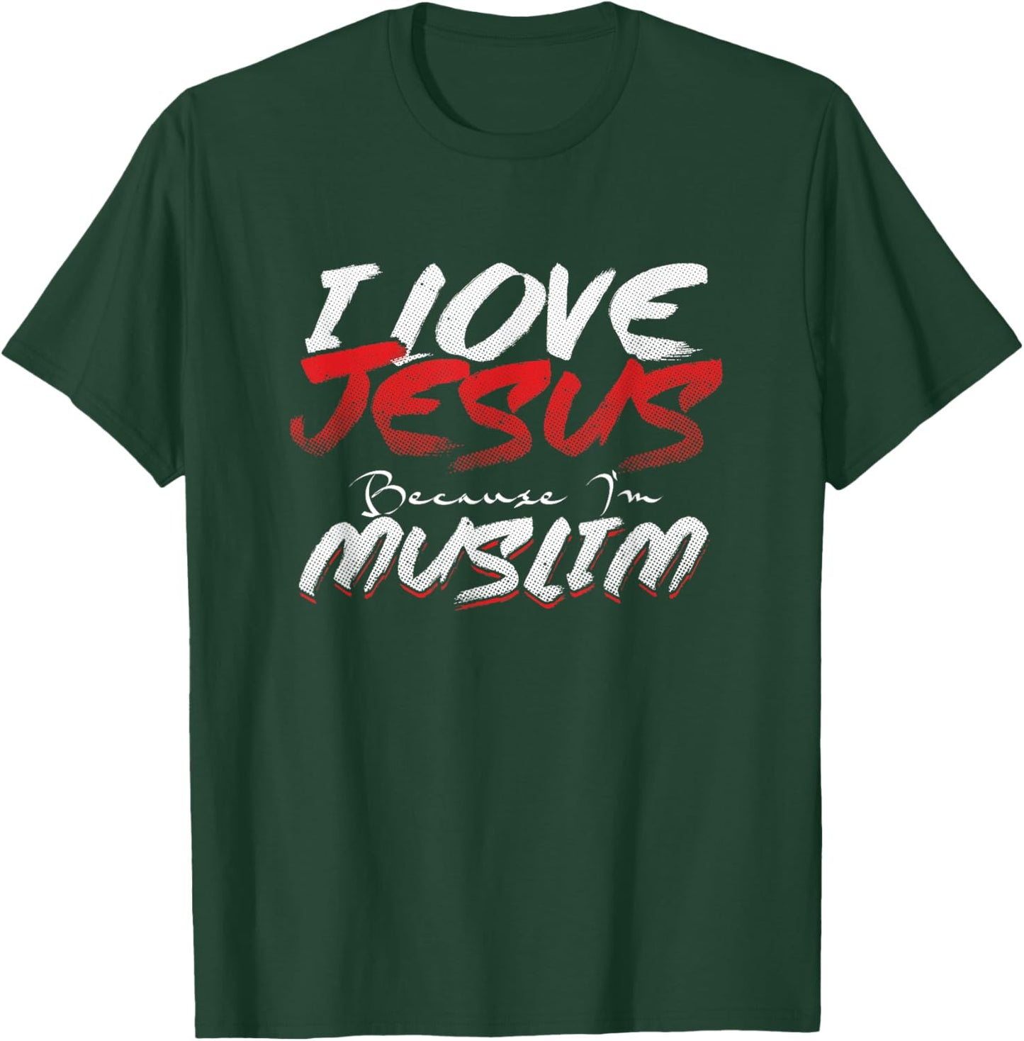 Jesus Christ Muslim God Love Allah Muslim Islam Gift T-Shirt - T-Shirt | Forest