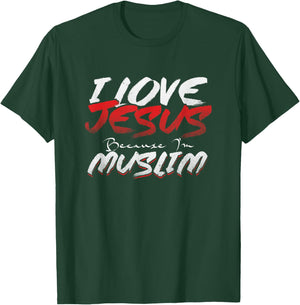 Jesus Christ Muslim God Love Allah Muslim Islam Gift T-Shirt - T-Shirt | Forest