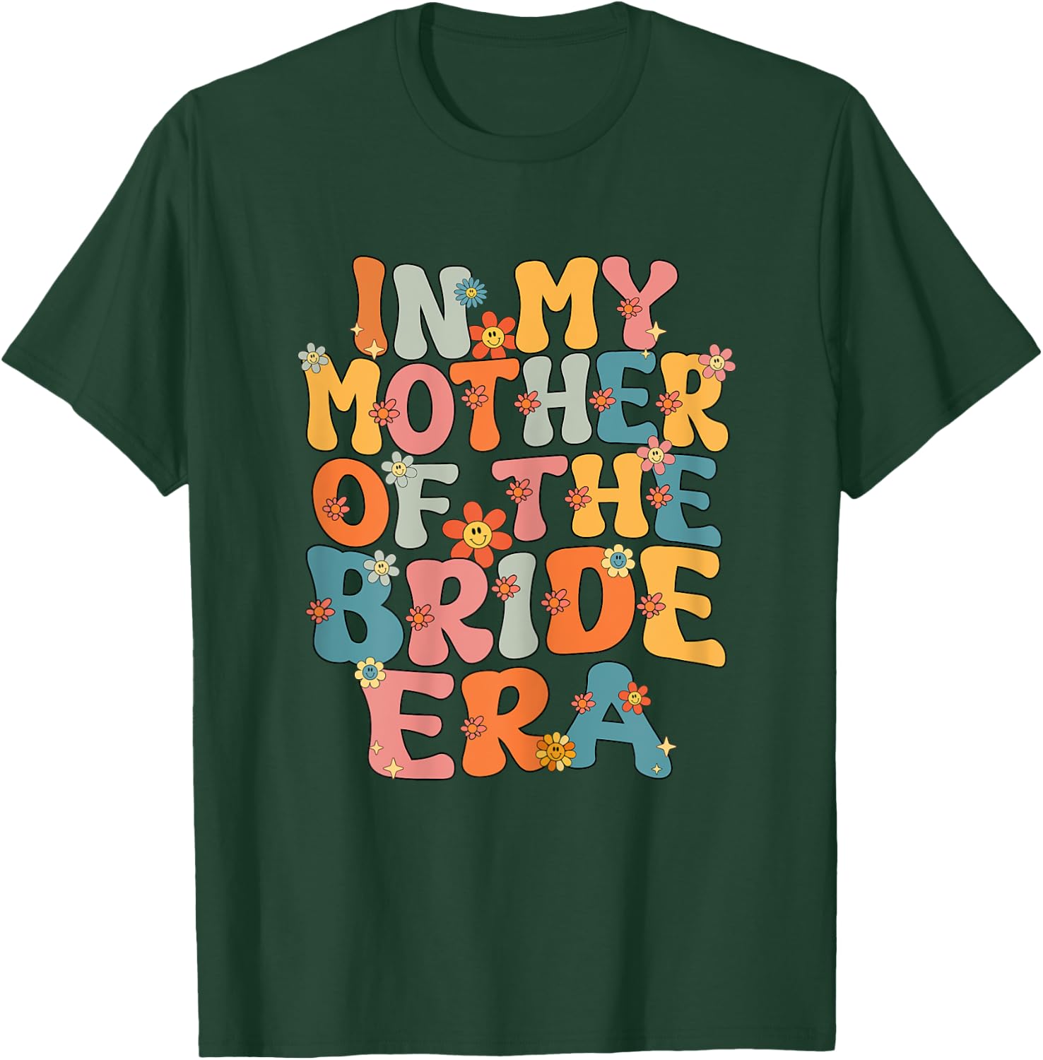 In My Mother Of The Bride Era Groovy Mother Of The Bride T-Shirt - T-Shirt | Forest