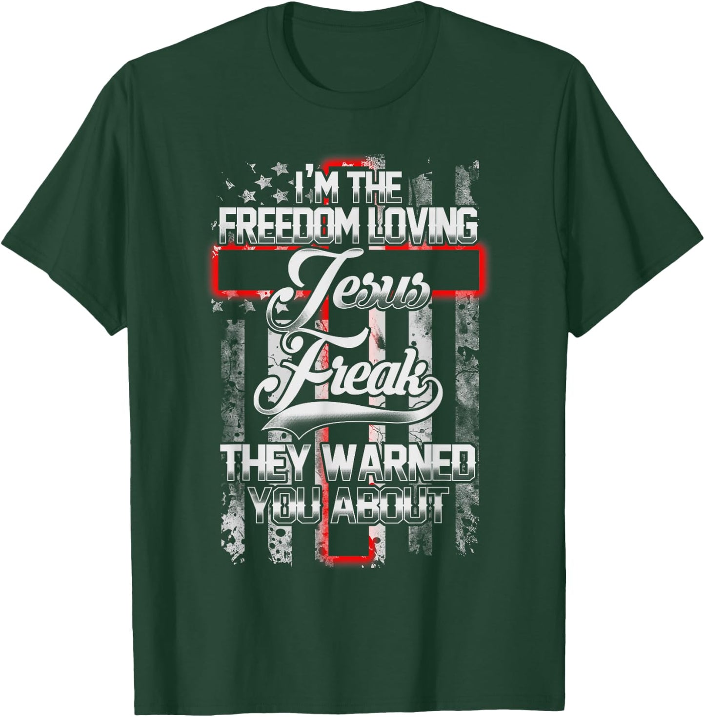 Freedom Loving American Jesus Freak Bible T-Shirt - T-Shirt | Forest