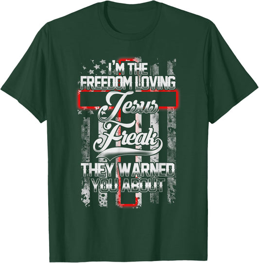 Freedom Loving American Jesus Freak Bible T-Shirt - T-Shirt | Forest