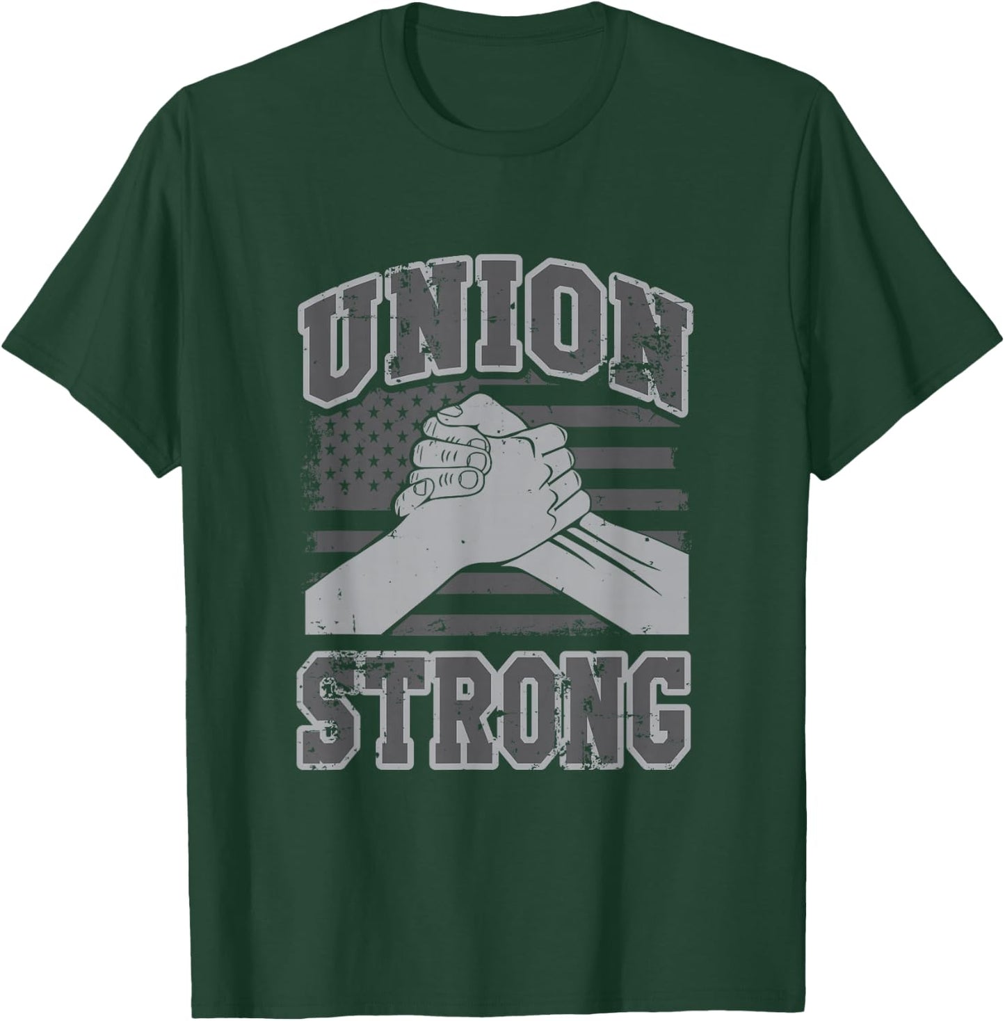 Union Strong Job Union Worker T-Shirt - T-Shirt | Forest