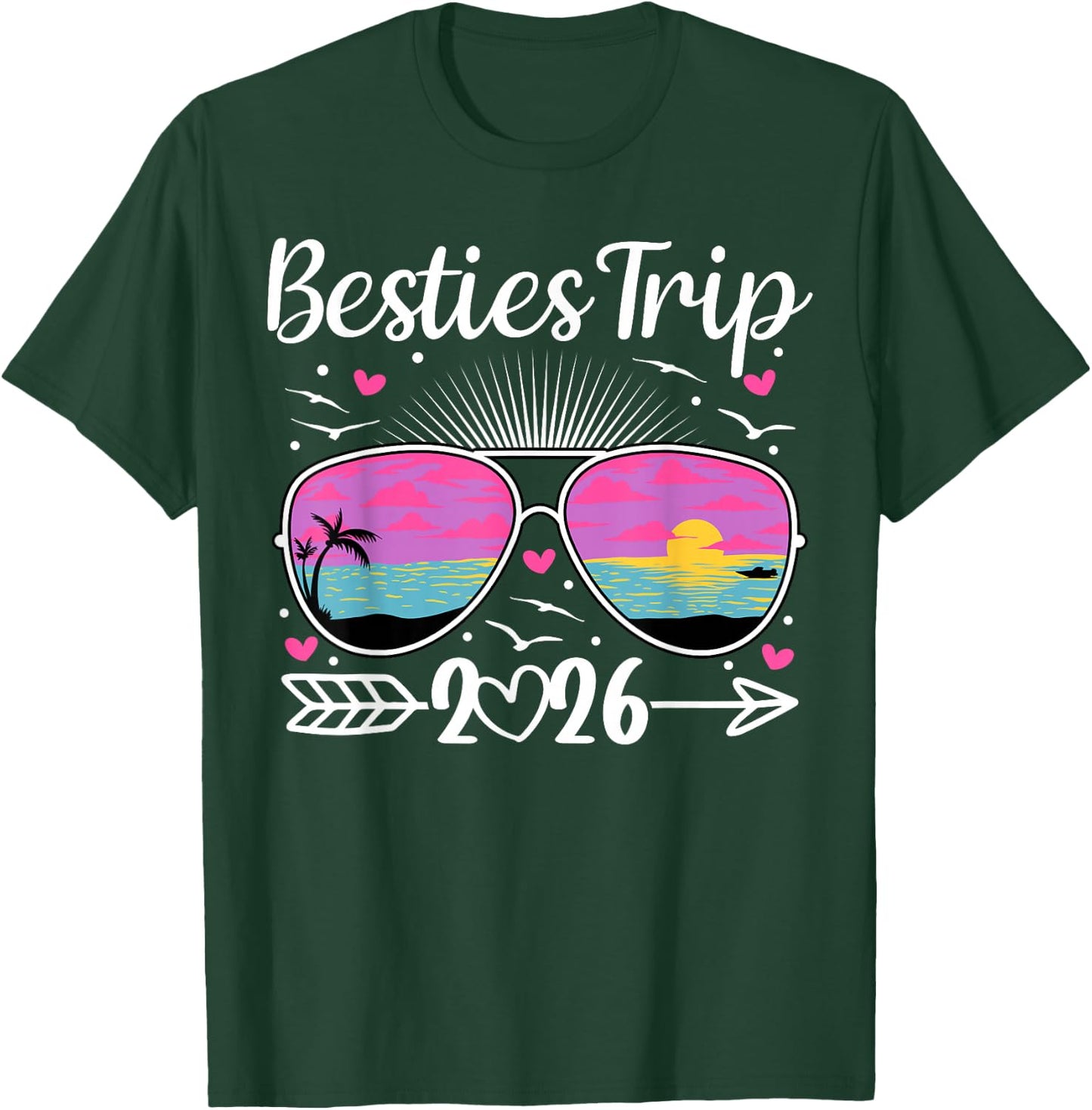 Besties Trip 2026 Vacation Travel Best Friend Night Out T-Shirt - T-Shirt | Forest