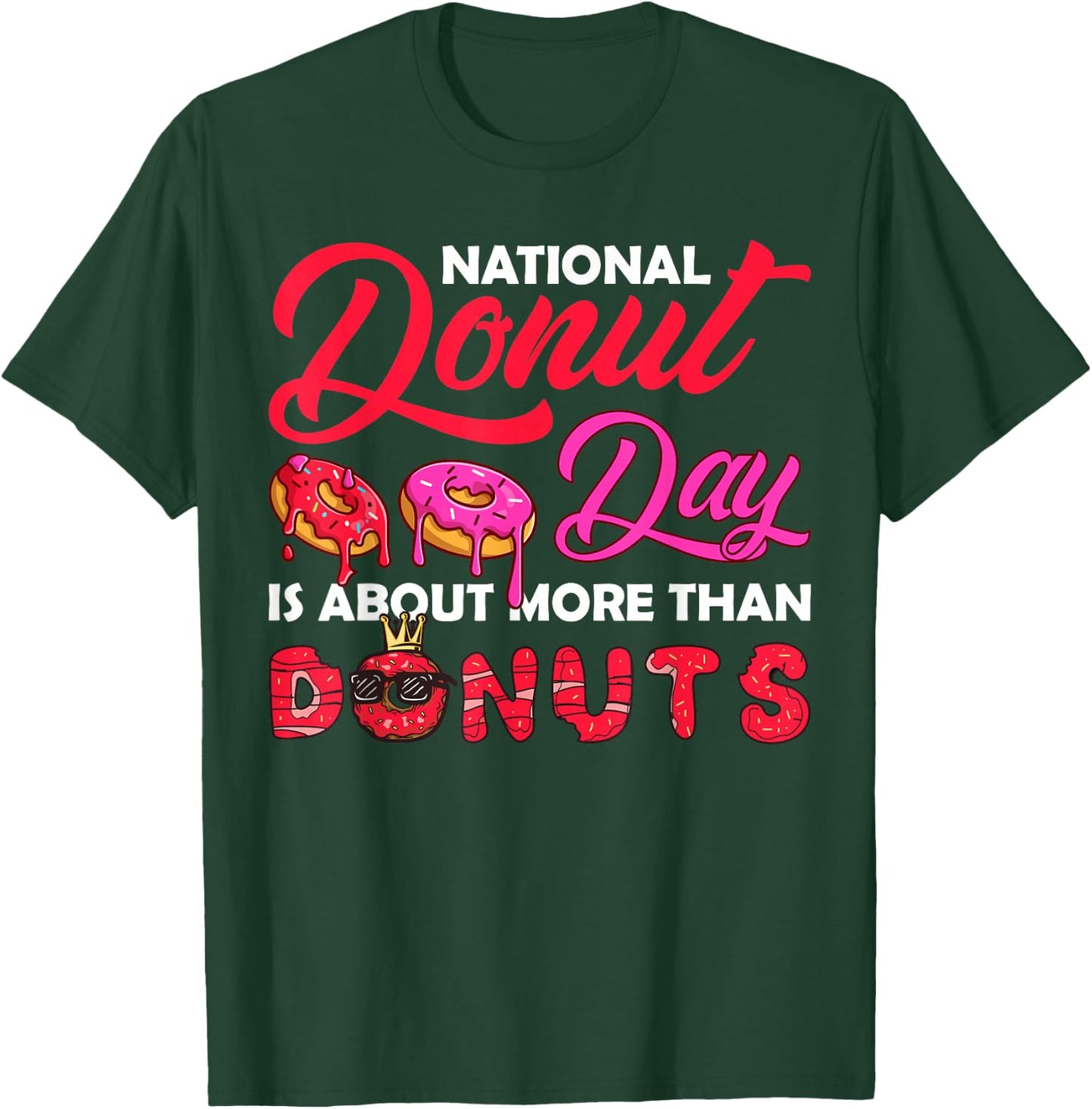 Donut Design and Men - Happy National Donut Day T-Shirt - T-Shirt | Forest