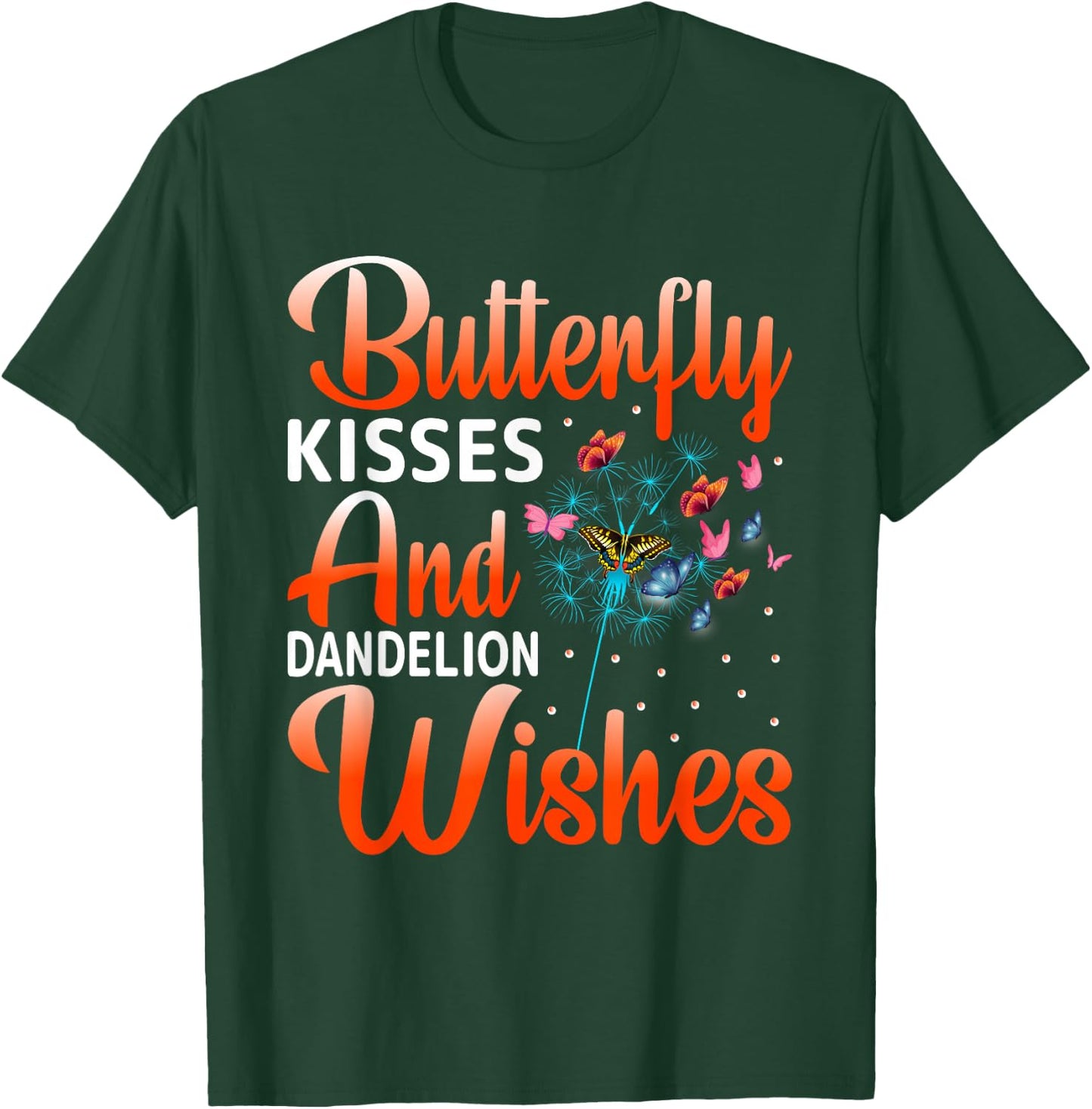 Butterfly Kisses and Dandelion Wishes - Butterfly Lovers T-Shirt - T-Shirt | Forest