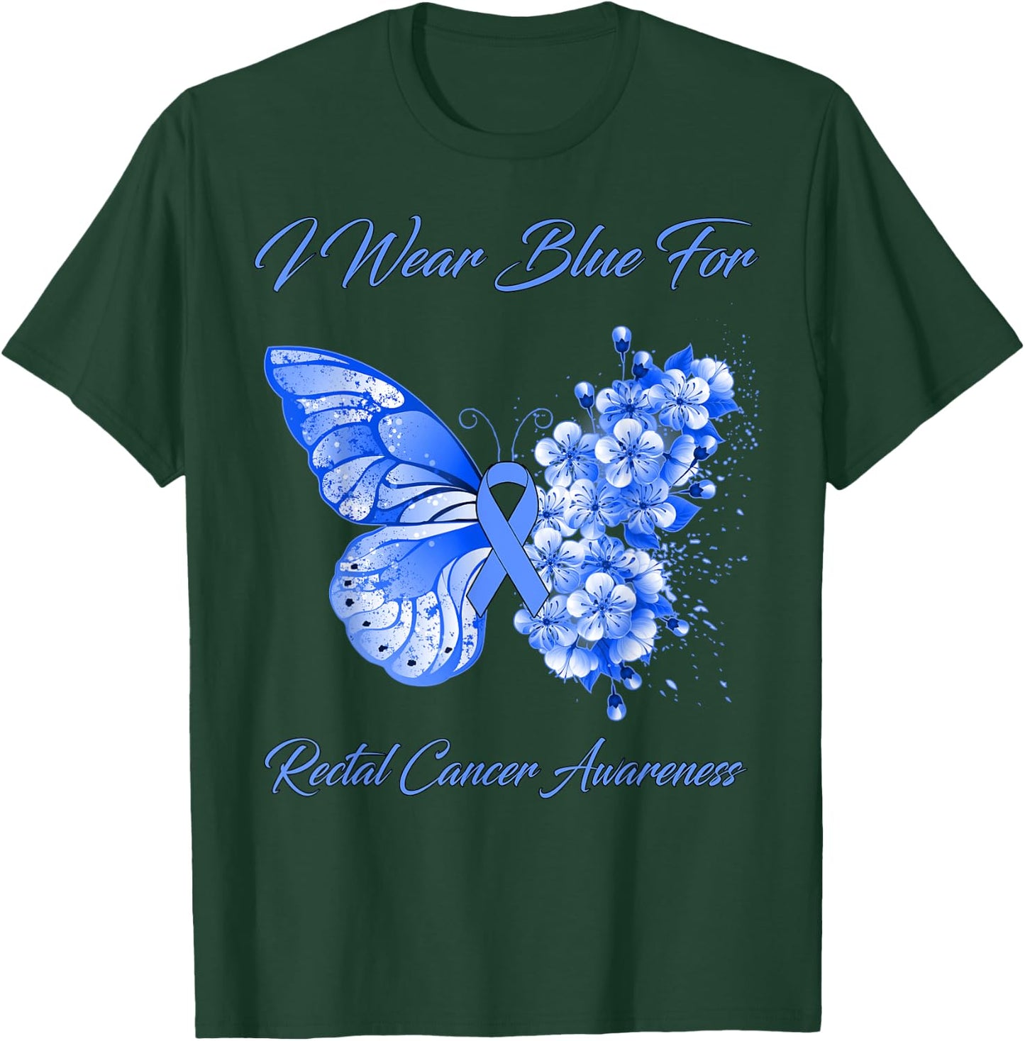 Butterfly I Wear Blue For Rectal Cancer Awareness T-Shirt - T-Shirt | Forest