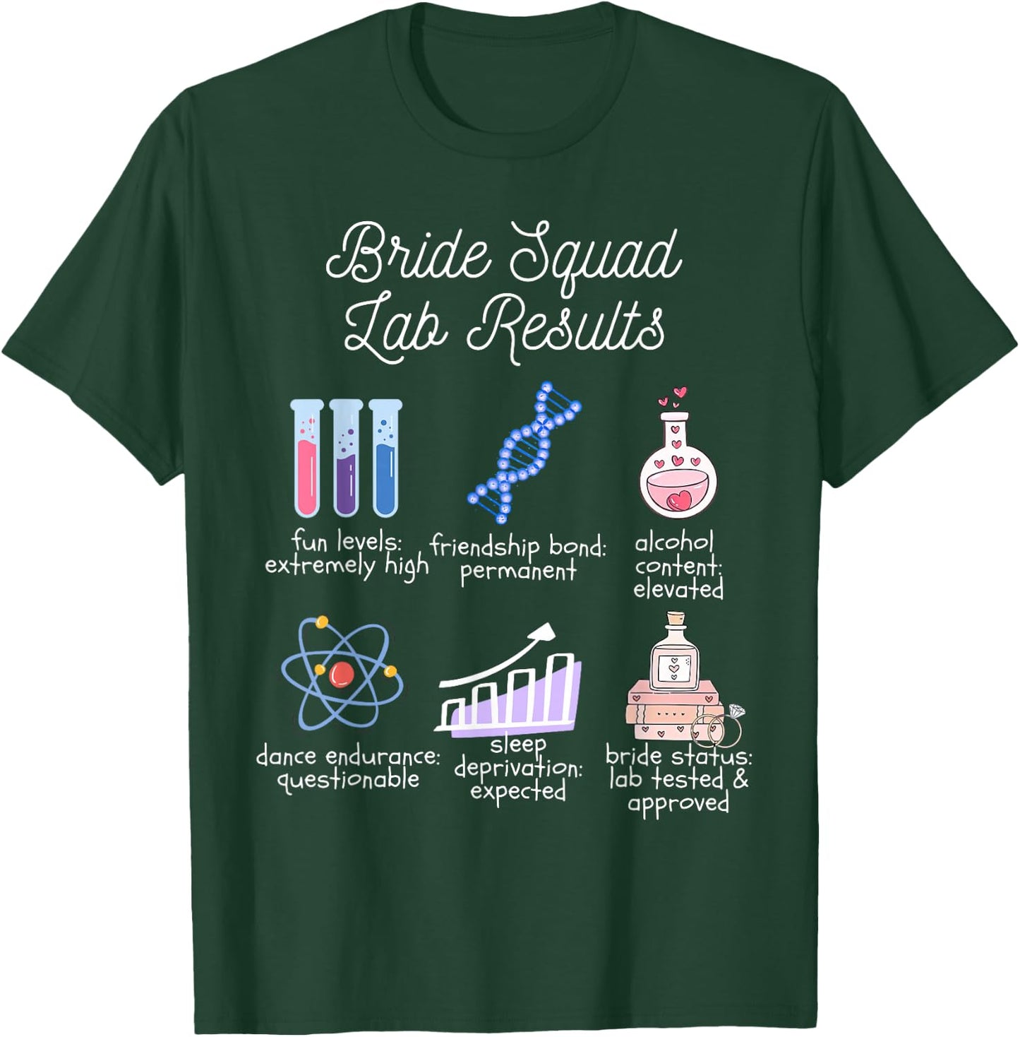 Bride Squad Bachelorette Party Funny Science Joke Biology T-Shirt - T-Shirt | Forest