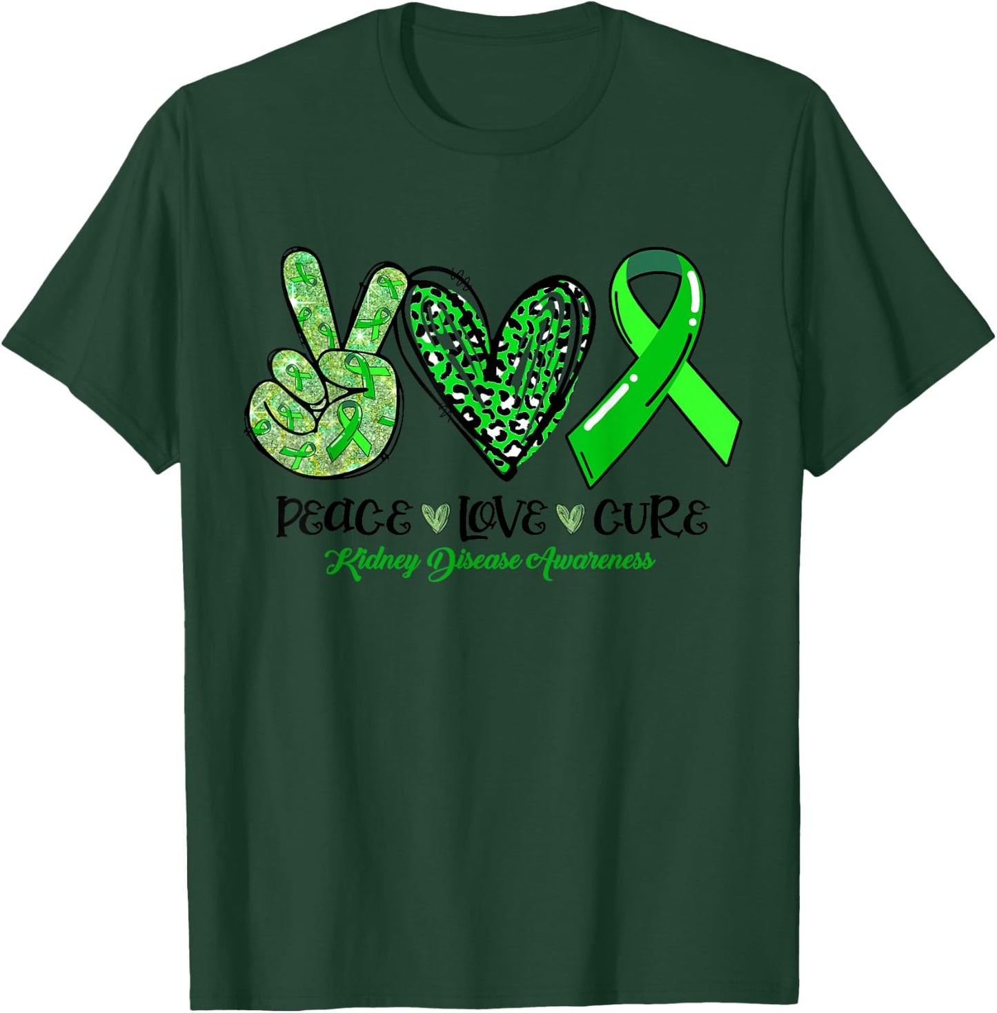 Peace Love Cure Ribbon Kidney Disease Awareness T-Shirt - T-Shirt | Forest