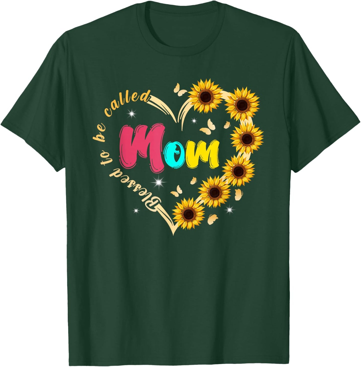 Blessed To Be Called Mom Sunflower Mothers Day T-Shirt - T-Shirt | Forest