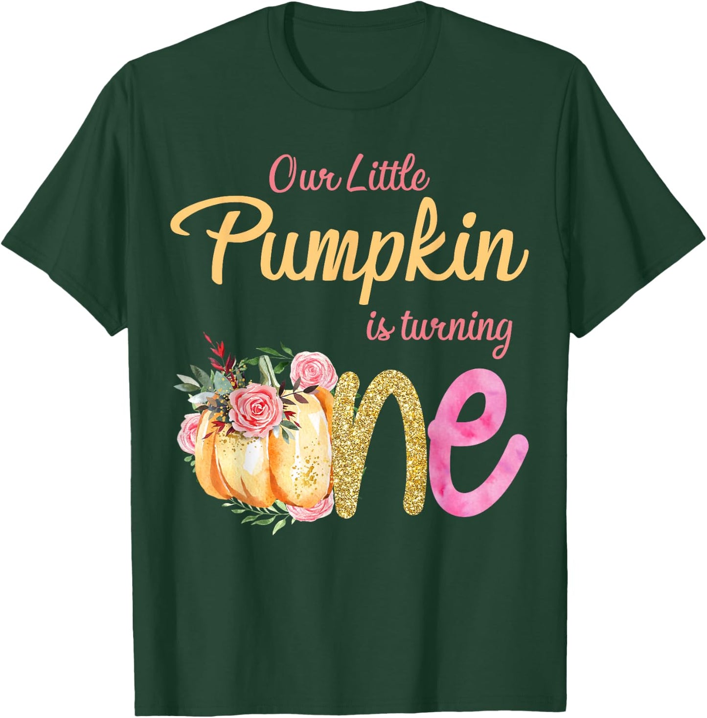 Our Little Pumpkin is Turning 1 Fall 1st Birthday Matching T-Shirt - T-Shirt | Forest