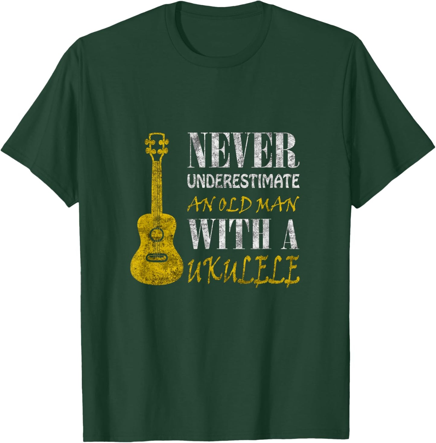 Never underestimate an old man with a ukulele T-Shirt - T-Shirt | Forest