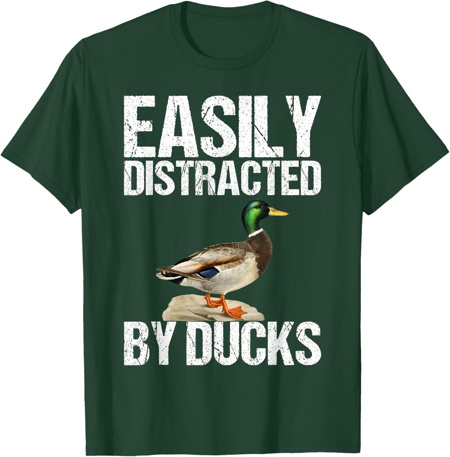 Easily Distracted By Ducks as a Funny Duck T-Shirt - T-Shirt | Forest