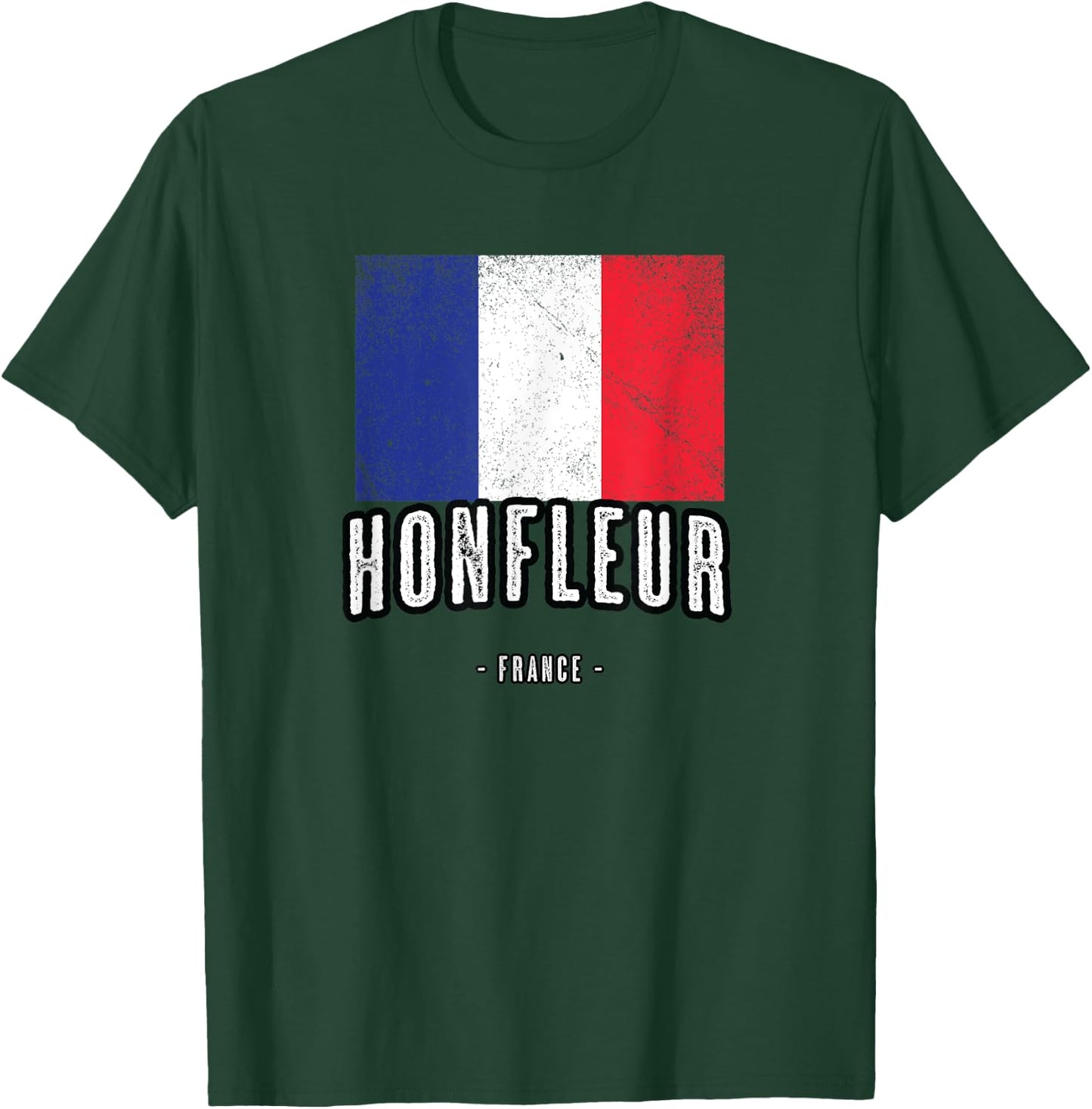 City of HONFLEUR - France | FR Flag Top, Drapeau Français T-Shirt - T-Shirt | Forest